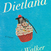 Walker_Dietland_cover+HIGH+RES
